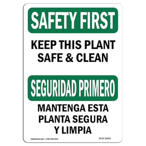 Signmission OSHA Sign, Keep This Plant Safe And Clean Bilingual, 10in X 7in Decal, 7" W, 10" L, Landscape OS-SF-D-710-L-10821 - main
